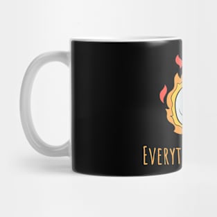 Everything's Fine Mug